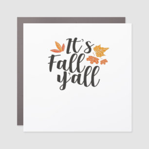 It’s Fall Y’all Say Autumn Cute Maple Leaves Funny Car Magnet