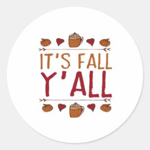 It’s Fall Y’all Sweater Thanksgiving Day Classic Round Sticker