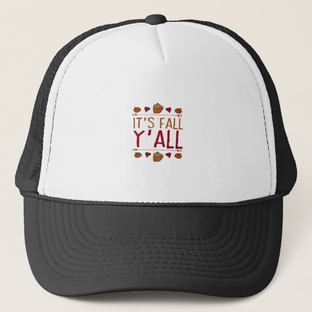 It’s Fall Y’all Sweater Thanksgiving Day Trucker Hat (Front)