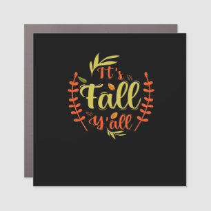 It’s Fall Y’all Thanksgiving Classic Casual Car Magnet