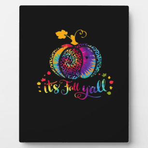 It’s Fall Y’all Tie Dye Leopard Print Pumpkin Hall Plaque