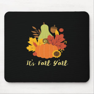 It’s Fall Y’all Trendy Aesthetic Style Mouse Pad
