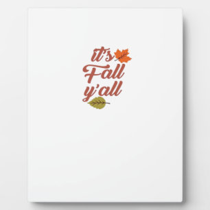 It’s Fall Y’all Trendy Meme Plaque