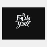 It’s Fall Y’all Typography Text Art Wordfandom Sign