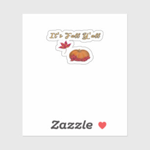 It’s Fall Y’all Unique Graphic Sticker