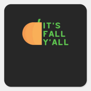 It’s Fall Y’all Vintage Style Square Sticker