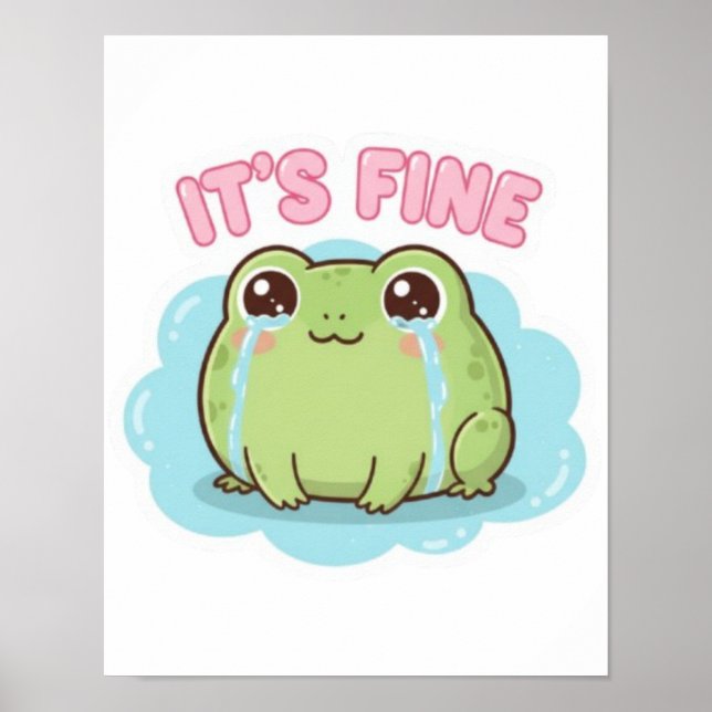 It’s Fine Frog Poster Cute Crying Frog Meme Aesthe (Front)