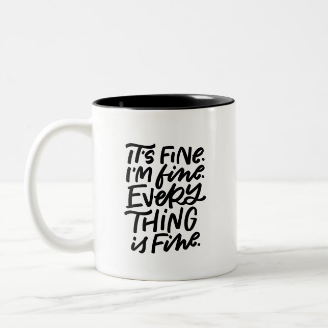 It’s Fine Hand Lettered Two-Tone Coffee Mug (Left)