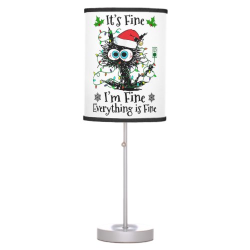 Its Fine Its Fine Everything is Fine Christmas L Table Lamp