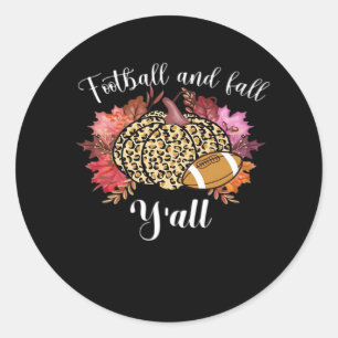 It’s Football And Fall Y’all Pumpkin Leopard Autum Classic Round Sticker