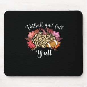 It’s Football And Fall Y’all Pumpkin Leopard Autum Mouse Pad