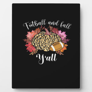 It’s Football And Fall Y’all Pumpkin Leopard Autum Plaque
