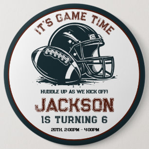 It’s game time! Kick off football birthday kids Button