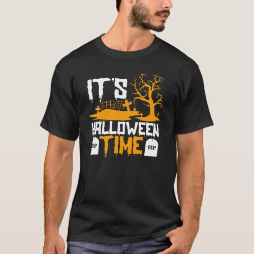 Itâs Halloween Time Spooky Graveyard Costume  T_Sh T_Shirt
