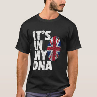 IT S IN MY DNA British Flag England UK Britain Uni T-Shirt