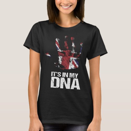 It s In My DNA Hand United Kingdom Country London  T_Shirt