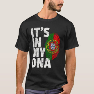 IT S IN MY DNA Portuguese Portugal Flag T Shirt Me