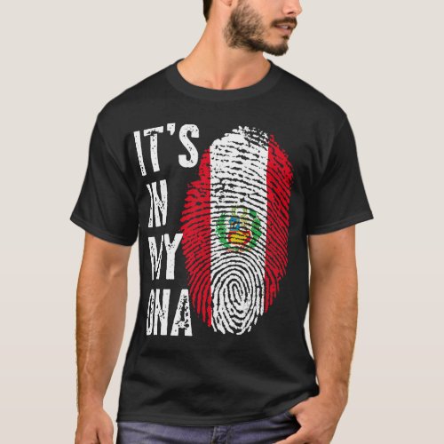 It_s In My DNA Proudly Peruvian American Peru Flag T_Shirt