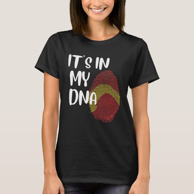 It s In My DNA Spanish Proud Español Spanish Flag T-Shirt (Front)