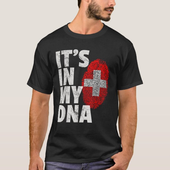 IT S IN MY DNA Swiss Switzerland Flag Matching Fam T-Shirt (Front)