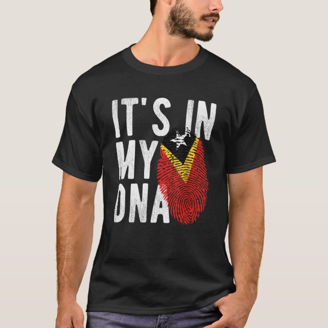 it s in my DNA Timor Leste flag Fingerprint T-Shirt (Front)