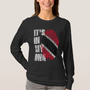 It S In My Dna Trinidad And Tobago Flag Trinidadia T-Shirt