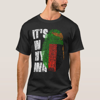 It S In My Dna Zambia Flag Zambian T-Shirt