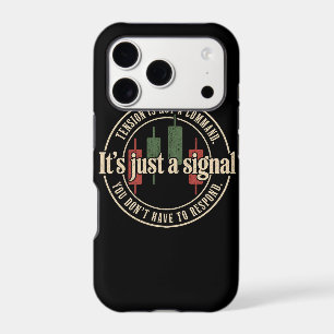 It’s Just a Signal Trading Psychology Design iPhone 17 Pro Case