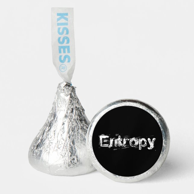 It’s Just Entropy Hershey®'s Kisses® (Front)