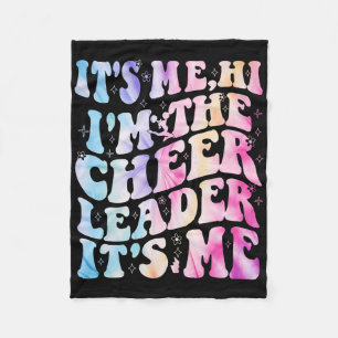 It’s Me Hi I’m The Cheerleader It’s Me Cheerleadin Fleece Blanket