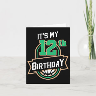 It’s My 12th Years Old Birthday Bysketbyll Themed Card