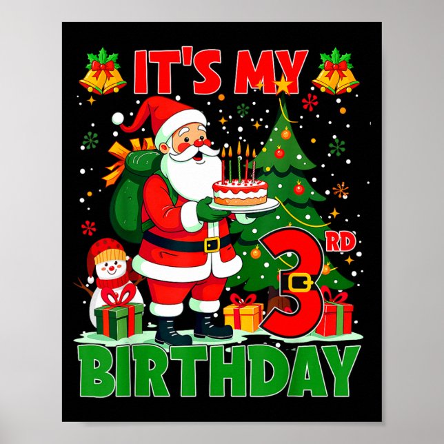 It’s My 3rd Birthday Santa Christmas Outfit 3 Year Poster (Front)