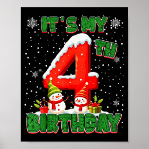 It’s My 4th Birthday Christmas Snowman 4 Year Old Poster