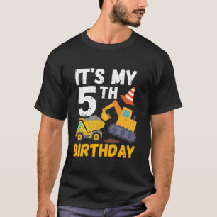 It s My 5th Birthday Construction Trucks Kids 5 Ye T-Shirt