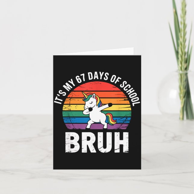 It’s My 67 Days Of School Bruh Funny 67 Meme  Card (Front)