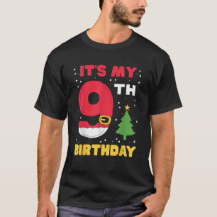 It s My 9th Birthday Christmas 9 Years Old Santa B T-Shirt
