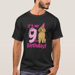 It s My 9th Birthday Golden Retriever Dog Lovers 9 T-Shirt