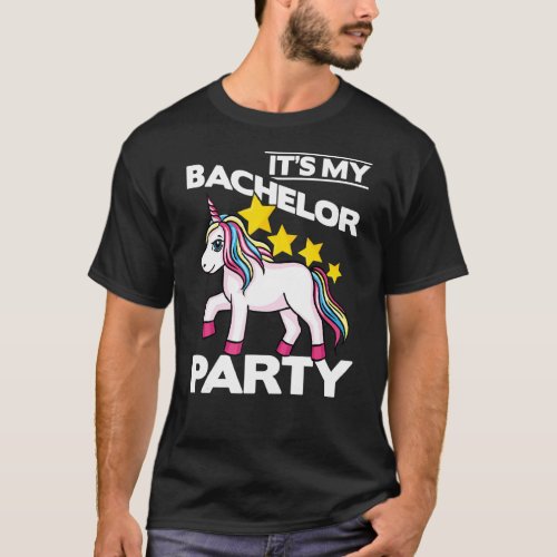 It S My Bachelor Party For Groom Naughty Funny Men T_Shirt