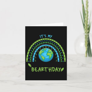 It’s My Bearthday Earth Day April 22 Birthday Part Card