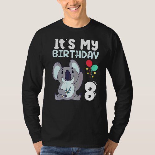 Its My Birthday 8 Kids Party Themed Koala Birthda T_Shirt