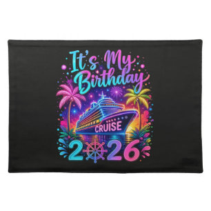 It’s My Birthday Cruise 2026 Cloth Placemat