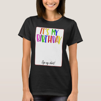 It´s My Birthday Sign My 4 T-Shirt