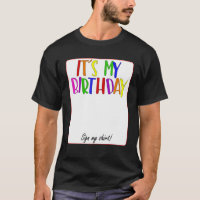 IT´S MY BIRTHDAY SIGN MY
