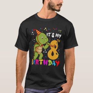 It s My Birthday Turtle I´m 8 Years Old Tortoise B T-Shirt