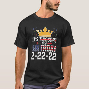 It’S My Birthday Twosday 02-22-2022 February 2Nd, T-Shirt