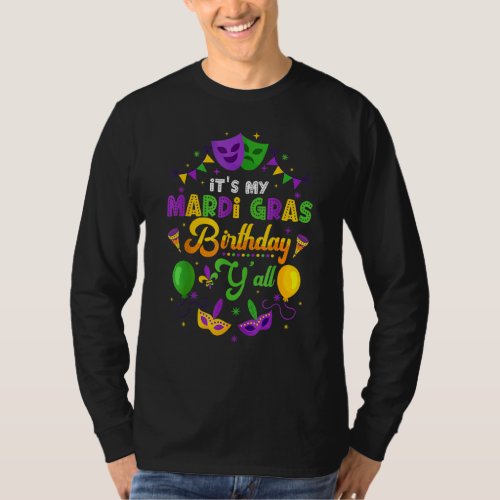 It S My Mardi Gras Birthday Y All New Orleans Bead T_Shirt