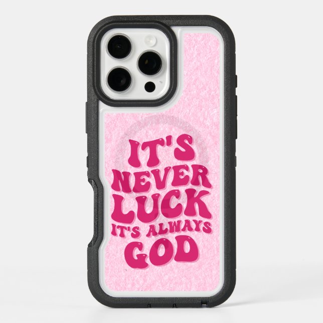 It’s Never Luck It’s Always God Otterbox iPhone Case (Back)