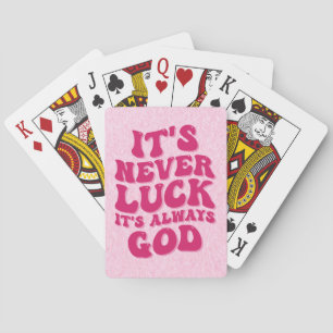 It’s Never Luck It’s Always God Poker Cards