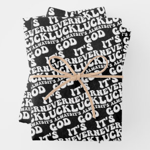 It’s Never Luck It’s Always God Wrapping Paper Sheets