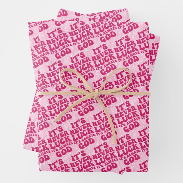 It’s Never Luck It’s Always God Wrapping Paper Sheets (In situ)